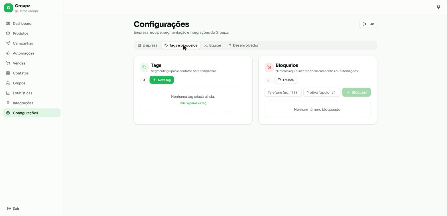 Aba Tags e bloqueios das Configurações do Groupz, com o bloco Tags (vazio) e o bloco Bloqueios com campo de telefone e motivo